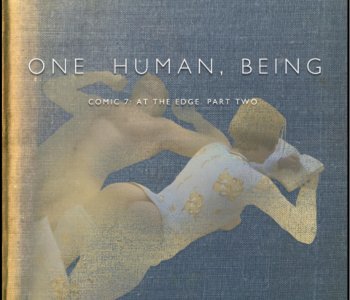 One Human, Being Comic 07 - At The Edhe 02 Porn Comics