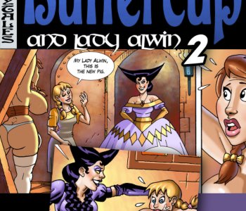 The Tale Of Buttercup And Lady Alwin Porn Comics